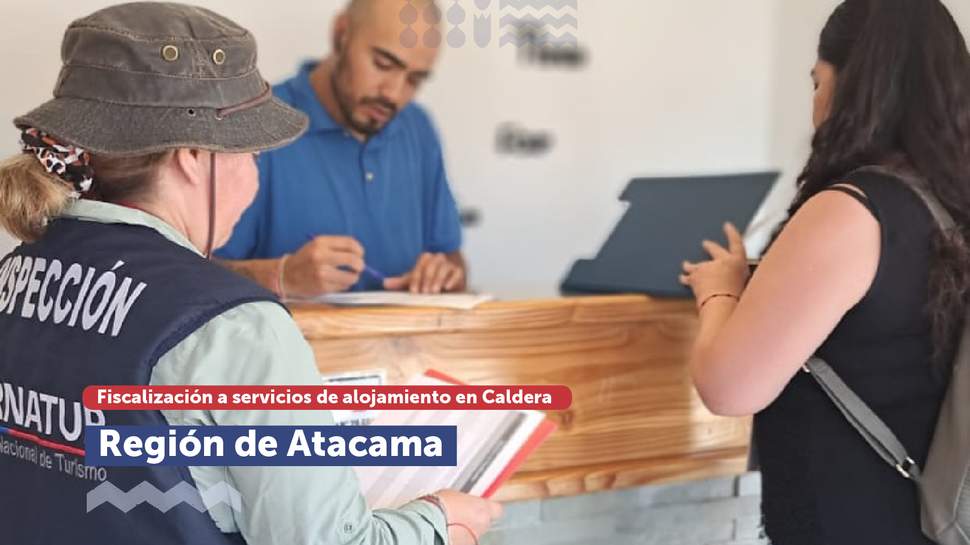 Atacama: Fiscalización a servicios de alojamiento turístico en Caldera