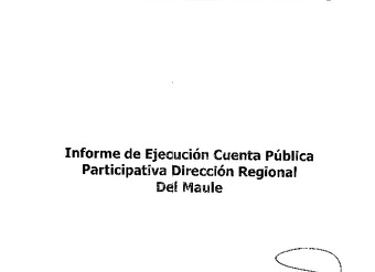 Informe de Ejecucion Cuenta Publica Participativa Direccion Regional Del Maule