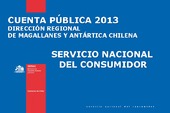 Presentacion Cuenta Publica gestion 2013 Sernac Magallanes