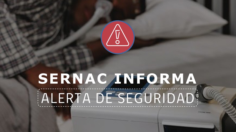 El SERNAC emite Alerta de Seguridad por ventiladores médicos que presentan una falla