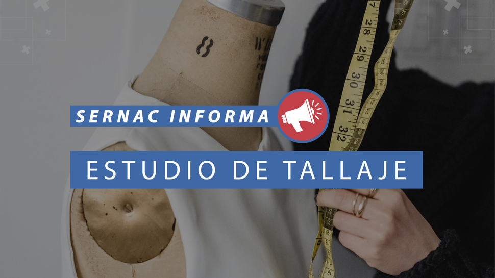 Estudio del SERNAC detecta disparidad de medidas para una misma talla y tipo de prenda