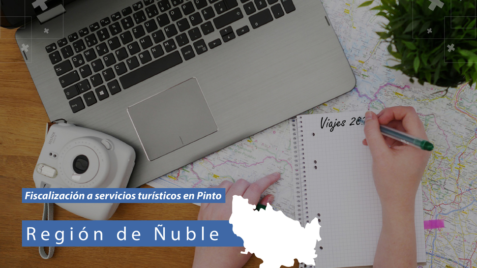 Ñuble: Fiscalización a servicios turísticos en la comuna de Pino