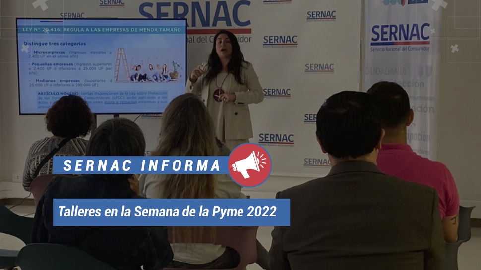 El SERNAC realizó tres talleres en el marco de la Semana de la Pyme