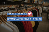 El SERNAC presentó demanda colectiva contra La Polar por venta de ropa falsificada y falta de información a los consumidores
