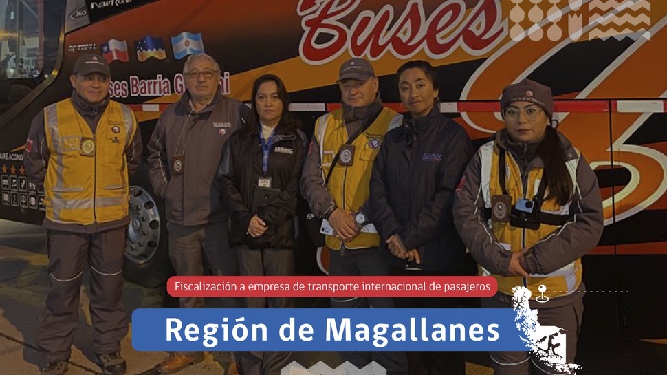 Magallanes: Fiscalización a empresa de transporte internacional de pasajeros en Punta Arenas