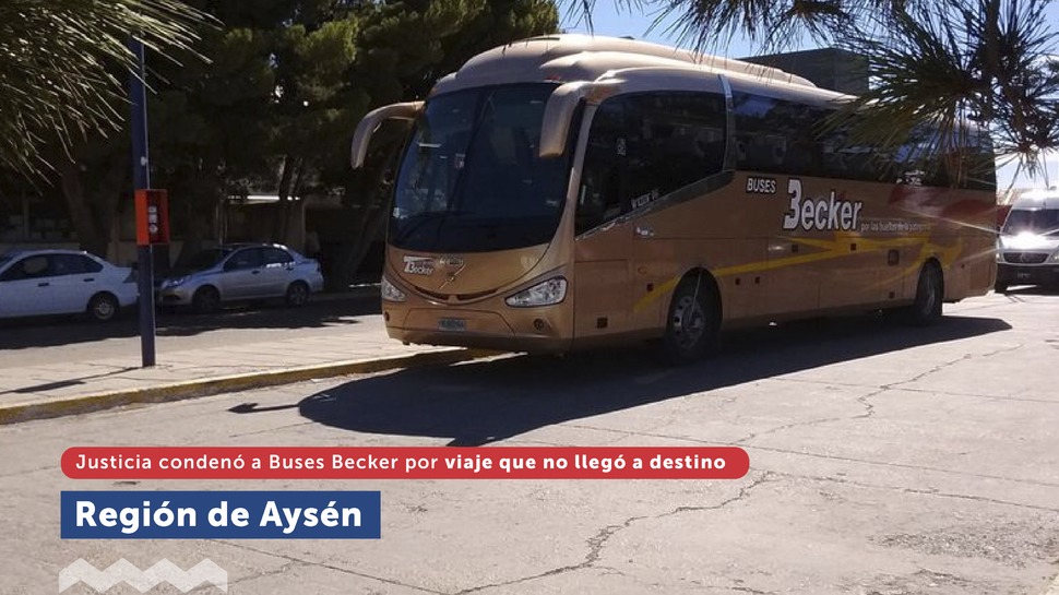 Aysén: Corte de Apelaciones de Coyhaique condenó a Buses Becker por viaje que no llegó a destino