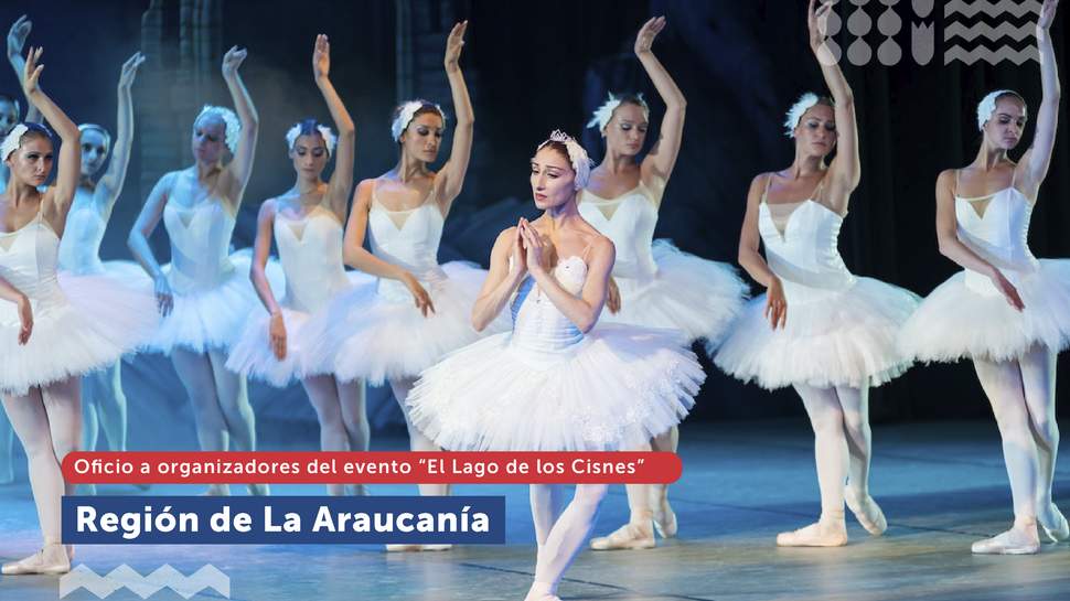 Araucanía: Oficio a organizadores del evento "Lago de los Cisnes" por múltiples incumplimientos durante la presentación en Temuco