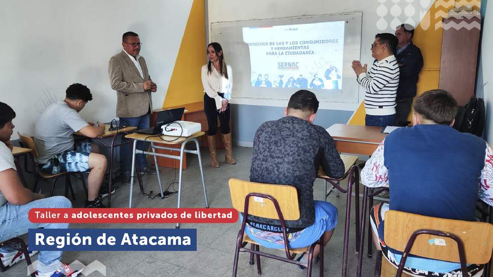 Atacama: El SERNAC realiza primer taller a adolescentes privados de libertad
