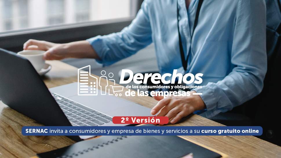 Inscríbete gratis en la segunda versión del curso sobre derechos de los consumidores y obligaciones de las empresas