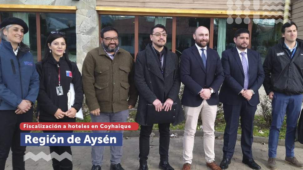 Aysén: Fiscalización junto a SERNATUR y SII a hoteles en Coyhaique