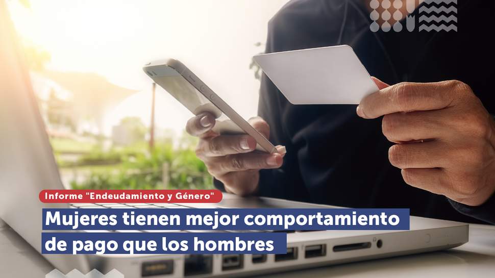 Estudio del SERNAC concluyó que las mujeres tienen un mejor comportamiento de pago que los hombres