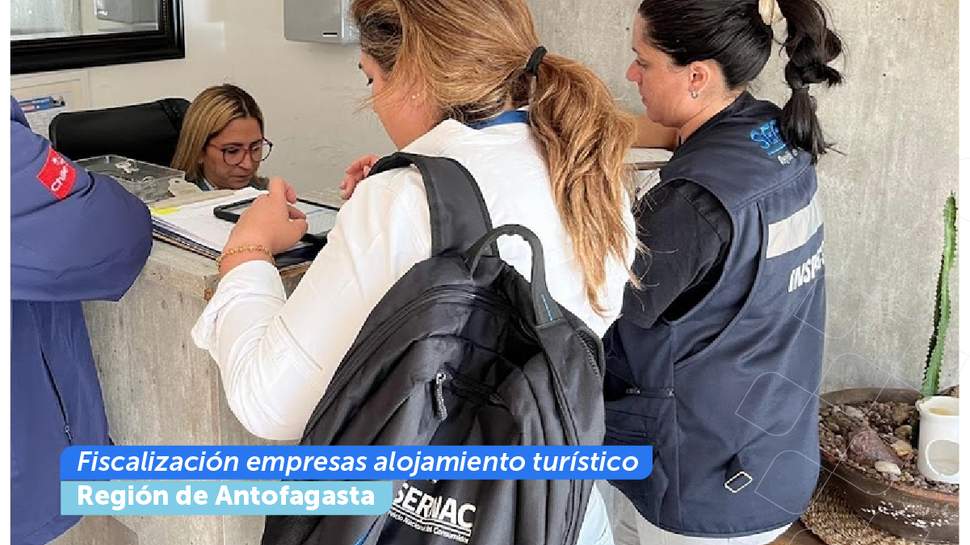 Antofagasta: Fiscalización a servicios de alojamiento turístico en la capital regional