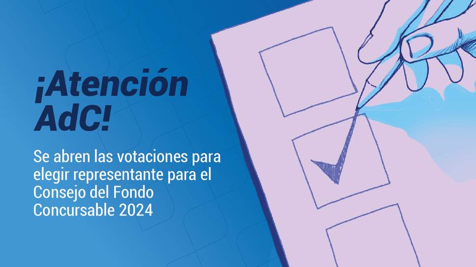 ¡Atención AdC! Se abre la votación para elegir al miembro del Consejo de Fondo Concursable