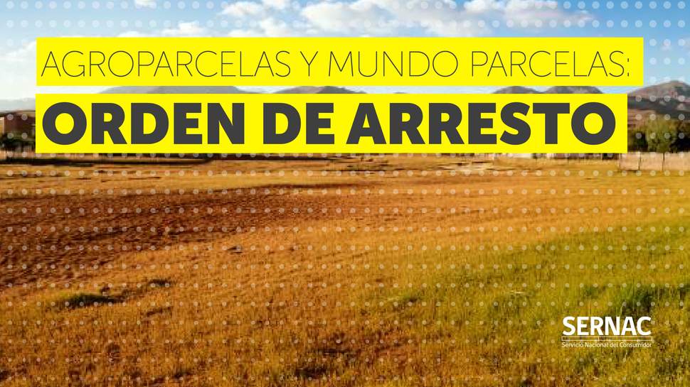 Orden de arresto Agroparcelas Orden de arresto Agroparcelas