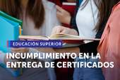 SERNAC detectó que un 70% de las instituciones de educación superior no cumplen con la entrega de documentos SERNAC detectó que un 70% de las instituciones de educación superior no cumplen con la entrega de documentos