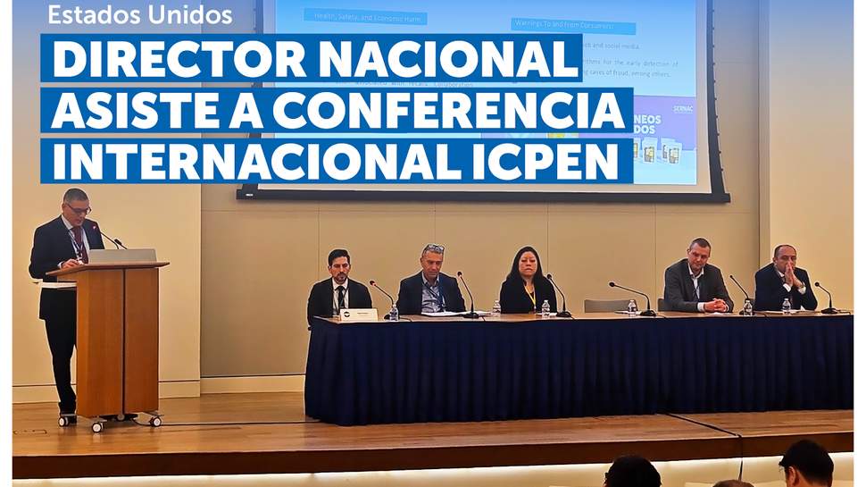 Director del SERNAC participa en conferencia organizada por la Red Internacional de Protección al Consumidor y Cumplimiento