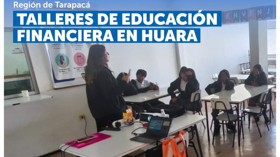 Tarapacá: Talleres de educación financiera a escolares de la localidad de Pachica Tarapacá: Talleres de educación financiera a escolares de la localidad de Pachica