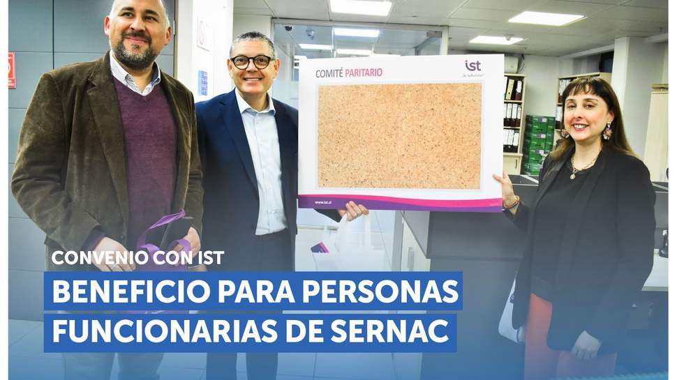 SERNAC anuncia nuevo convenio con el Instituto de Seguridad del Trabajo para beneficio de sus funcionarios