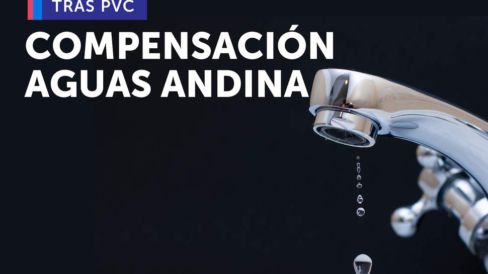 Tras finalizar PVC: Aguas Andinas compensará a casi 380 mil usuarios afectados por cortes de suministro