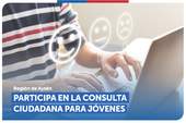 Aysén: SERNAC lanza Consulta Ciudadana para conocer la realidad de las juventudes Aysén: SERNAC lanza Consulta Ciudadana para conocer la realidad de las juventudes