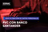 SERNAC inicia Procedimiento Voluntario Colectivo con Banco Santander tras vulneración de datos personales