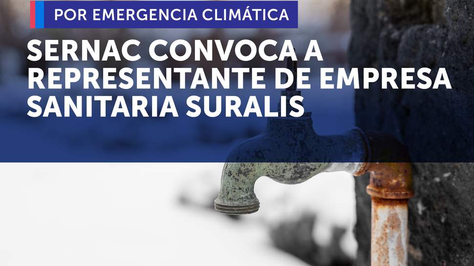 Los Lagos: SERNAC convoca a representante de Suralis tras emergencia climática Los Lagos: SERNAC convoca a representante de Suralis tras emergencia climática