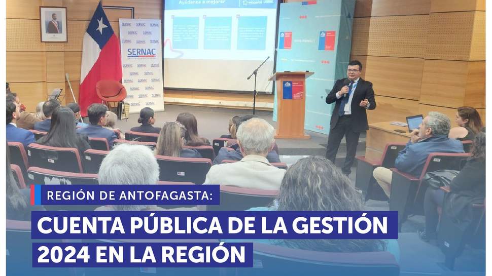 Antofagasta: SERNAC realizó la Cuenta Pública para informar su gestión 2024 Antofagasta: SERNAC realizó la Cuenta Pública para informar su gestión 2024