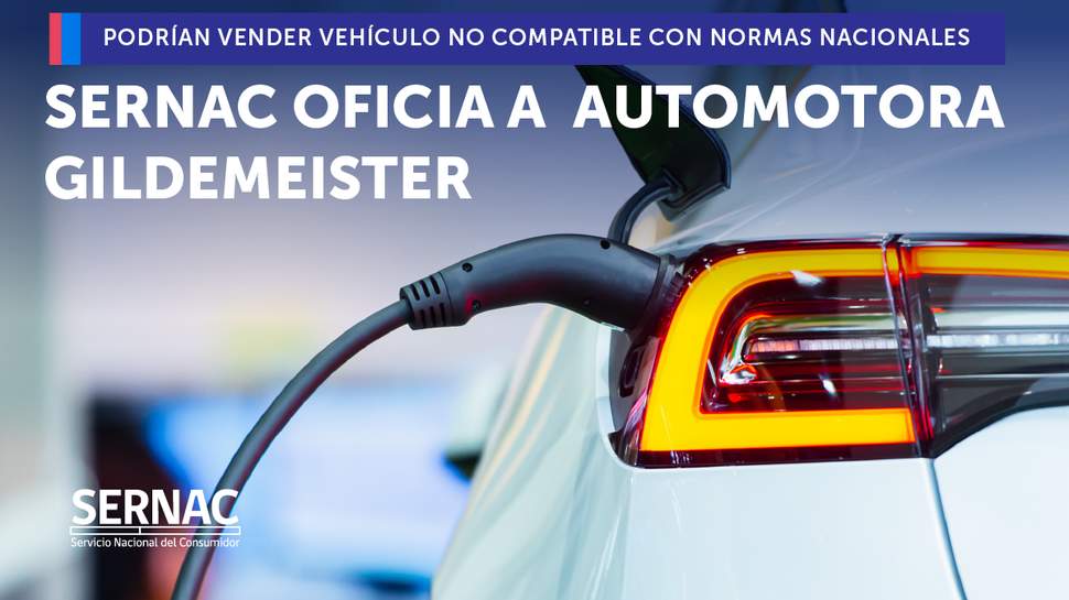 SERNAC oficia a Automotora Gildemeister por venta de modelo de auto eléctrico que podría no ser compatible con normas de carga del país