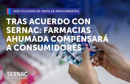 Tras acuerdo conciliatorio con el SERNAC, Farmacias Ahumada compensará a consumidores por colusión de medicamentos Tras acuerdo conciliatorio con el SERNAC, Farmacias Ahumada compensará a consumidores por colusión de medicamentos
