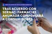 Tras acuerdo conciliatorio con el SERNAC, Farmacias Ahumada compensará a consumidores por colusión de medicamentos