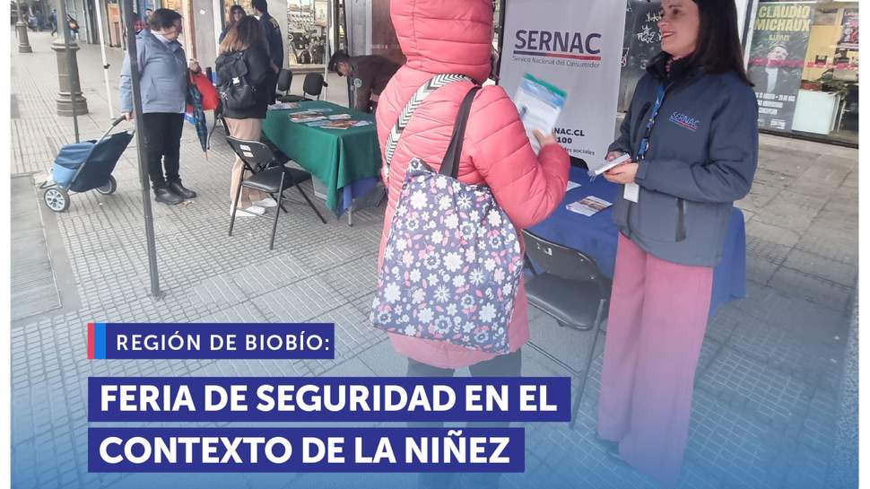 Biobío: SERNAC lidera Feria de Seguridad en el contexto del Día de la Niñez Biobío: SERNAC lidera Feria de Seguridad en el contexto del Día de la Niñez