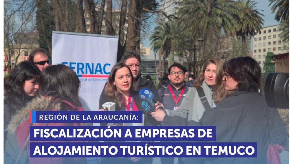 La Araucanía: Fiscalización a empresas de alojamiento turístico en Temuco