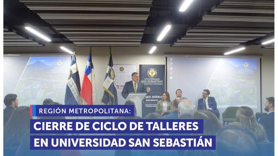 Metropolitana: SERNAC y Universidad San Sebastián entregan certificado a estudiantes en cierre de ciclo de talleres Metropolitana: SERNAC y Universidad San Sebastián entregan certificado a estudiantes en cierre de ciclo de talleres