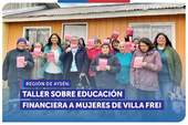 Aysén: Taller sobre educación financiera a mujeres de Villa Frei de Coyhaique