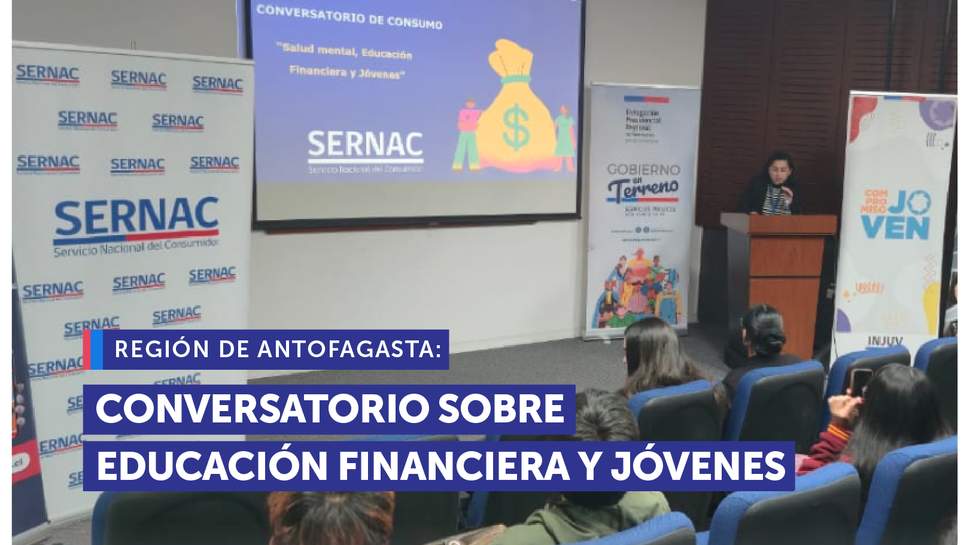 Antofagasta: Conversatorio para jóvenes sobre educación financiera en la capital regional Antofagasta: Conversatorio para jóvenes sobre educación financiera en la capital regional