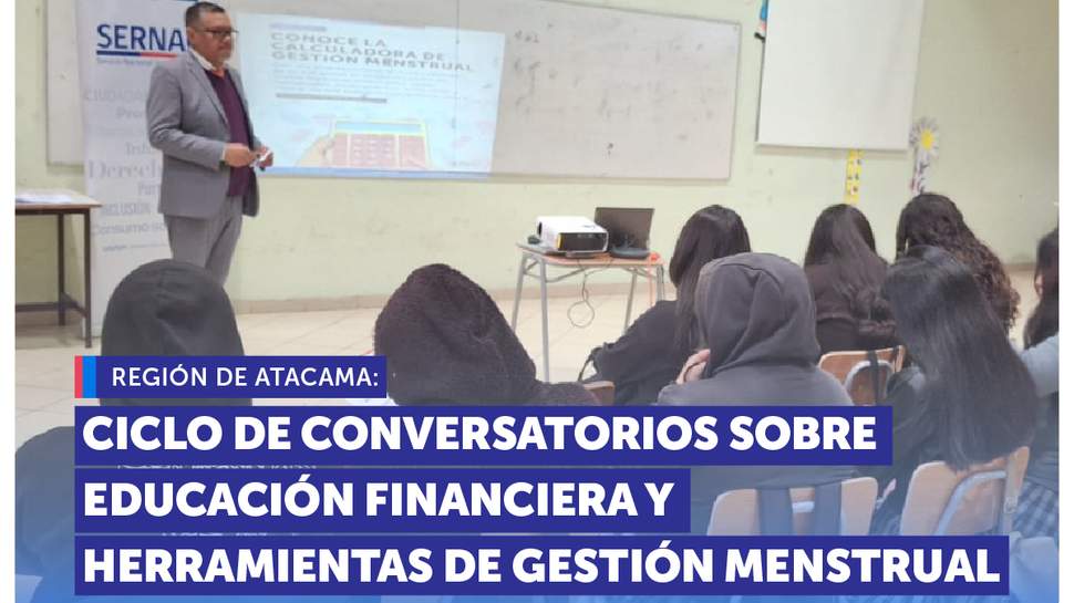 Atacama: Ciclo de conversatorios sobre educación financiera y herramientas de gestión menstrual en Copiapó Atacama: Ciclo de conversatorios sobre educación financiera y herramientas de gestión menstrual en Copiapó