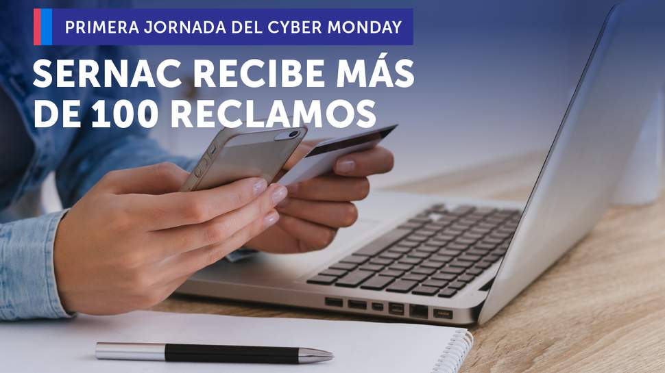 El SERNAC ha recibido más de 100 reclamos en la primera jornada del Cyber Monday