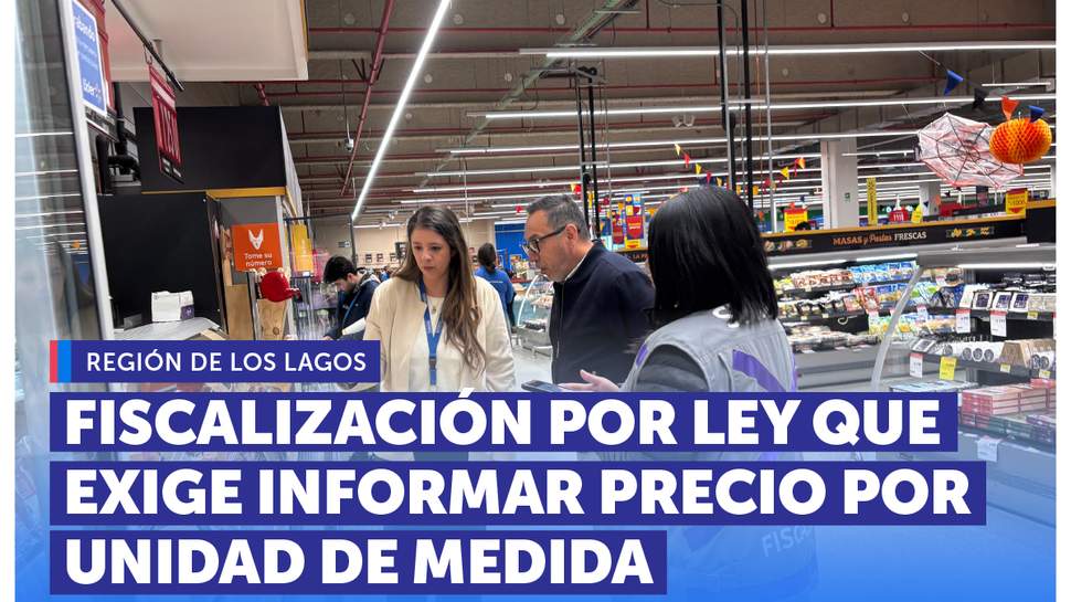 Los Lagos: SEREMI de Economía y SERNAC fiscalizaron precios por unidad de medida Los Lagos: SEREMI de Economía y SERNAC fiscalizaron precios por unidad de medida