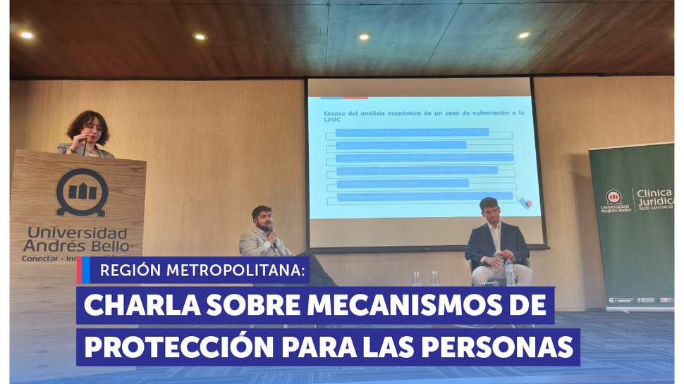 Metropolitana: SERNAC desarrolla charla sobre mecanismos de protección en la Universidad Andrés Bello Metropolitana: SERNAC desarrolla charla sobre mecanismos de protección en la Universidad Andrés Bello