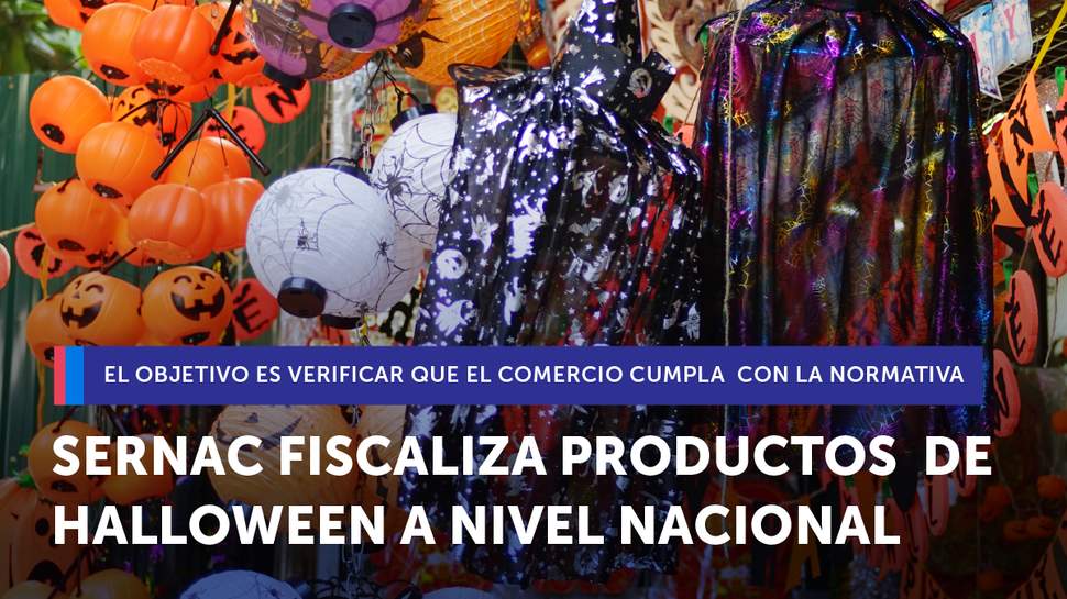 Sernac fiscaliza a nivel nacional productos de Halloween Sernac fiscaliza a nivel nacional productos de Halloween