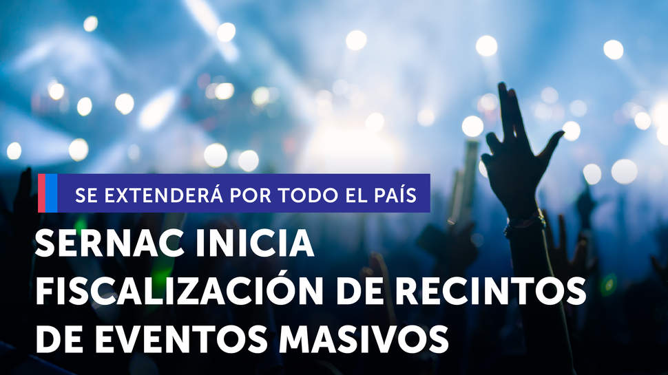 Sernac inicia fiscalización de recintos de eventos masivos