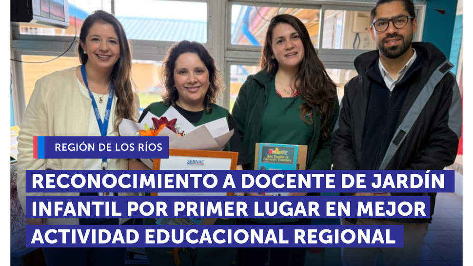 Los Ríos: Reconocimiento docente de jardín infantil en Puerto Montt