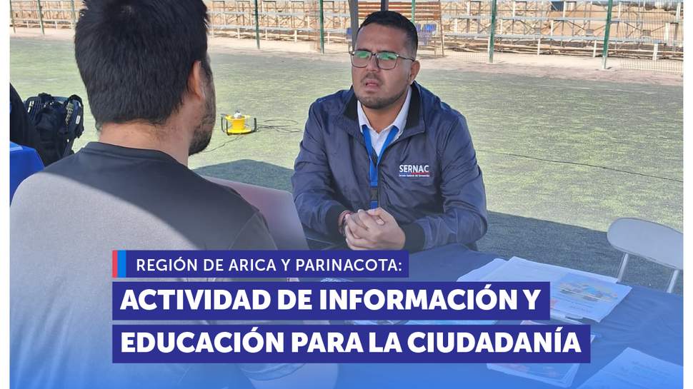 Arica: SERNAC participó en actividad informativa y educativa en el Estadio Carlos Dittborn