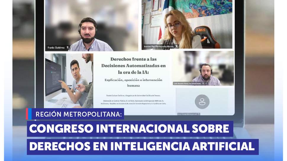 Metropolitana: SERNAC participa en Congreso Internacional sobre derechos en Inteligencia Artificial