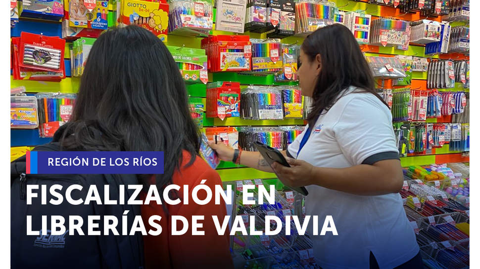 Los Ríos: Fiscalización en librerías de Valdivia ante el inicio del año escolar