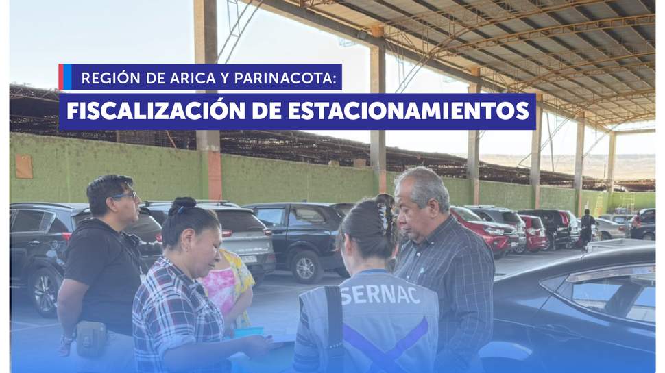 Arica y Parinacota: SERNAC fiscaliza estacionamientos por Ley del Consumidor