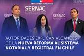 Autoridades explican alcances de la nueva reforma al sistema notarial y registral en Chile