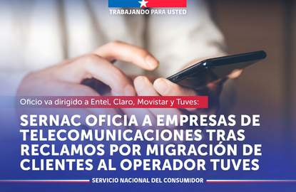 SERNAC oficia a empresas de telecomunicaciones tras reclamos por migración de clientes al operador Tuves