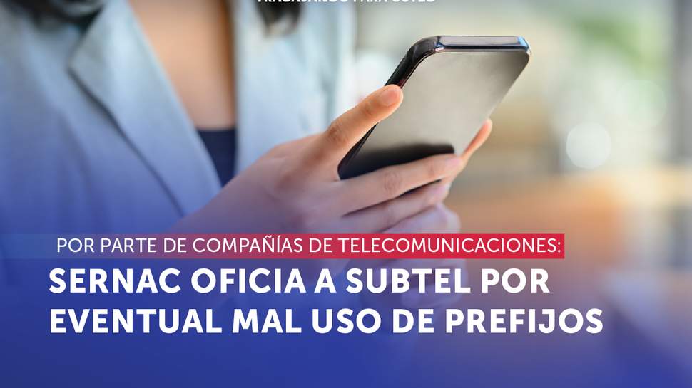 SERNAC oficia a empresas de telecomunicaciones tras reclamos por migración de clientes al operador Tuves