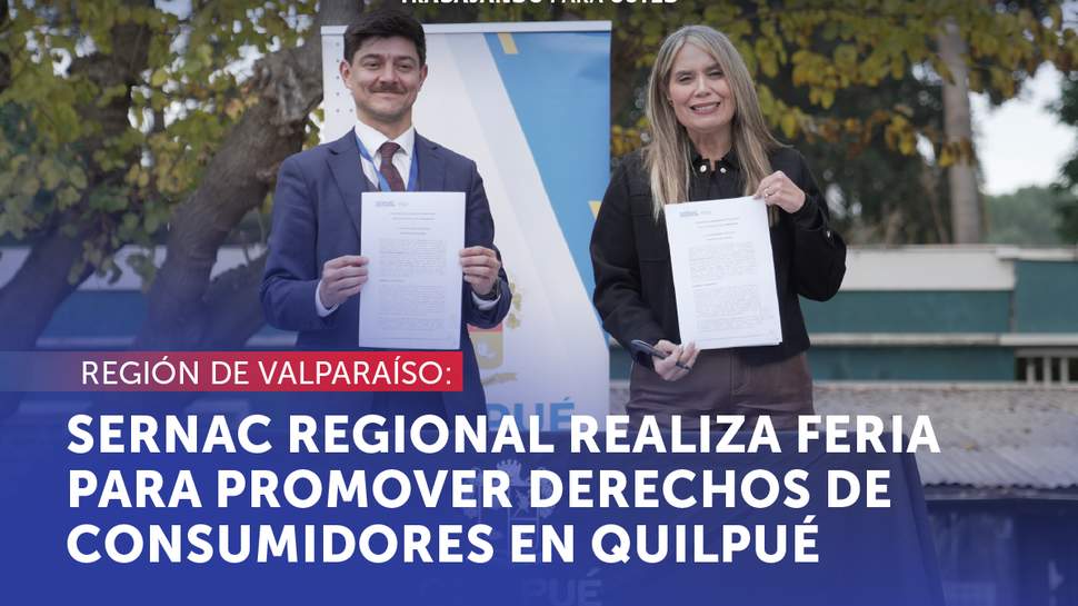 VALPARAÍSO:SERNAC Regional realiza feria para promover derechos de consumidores en Quilpué